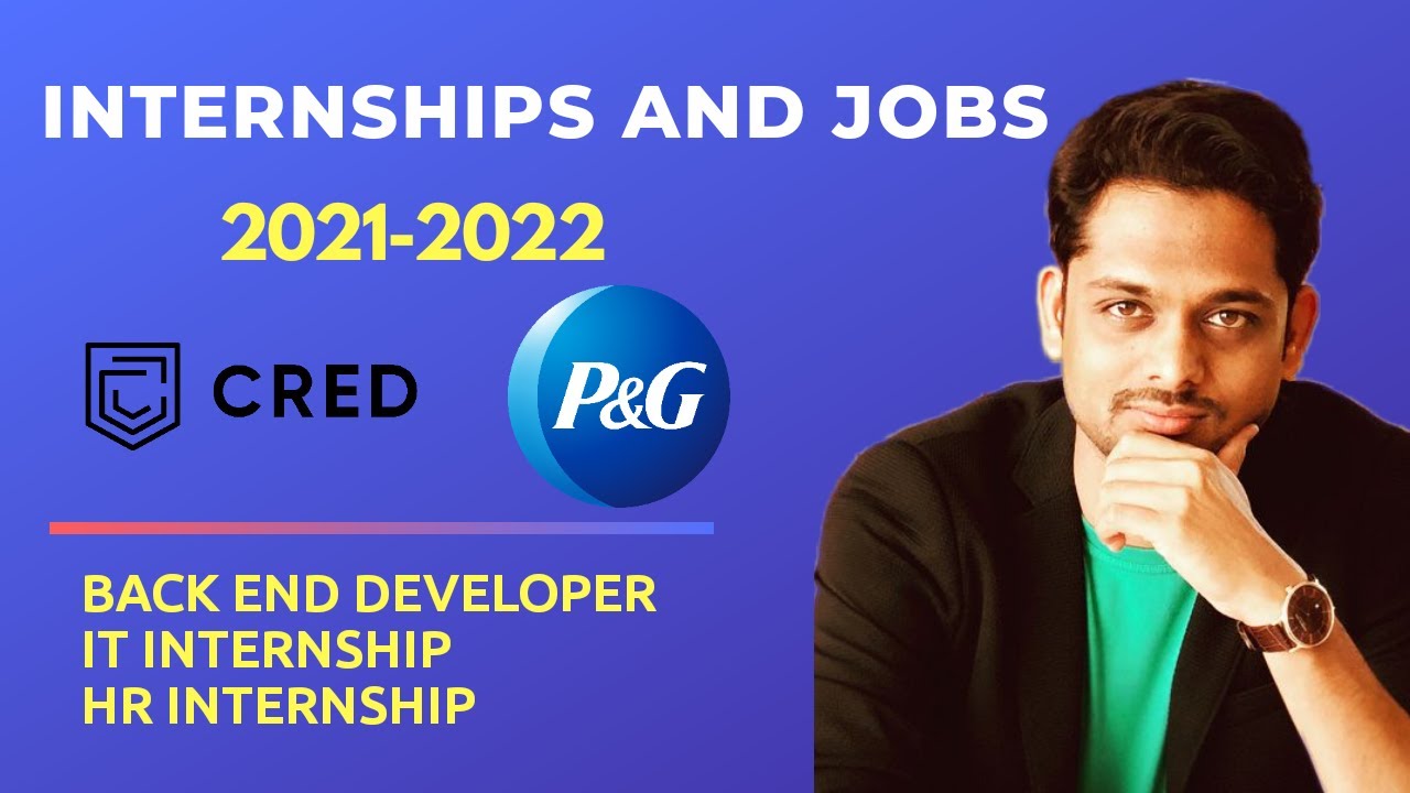 INTERNSHIPS AND JOBS 2021-22  PART-1 | CRED P&G | COACH ASHFAK | CAREER COACH