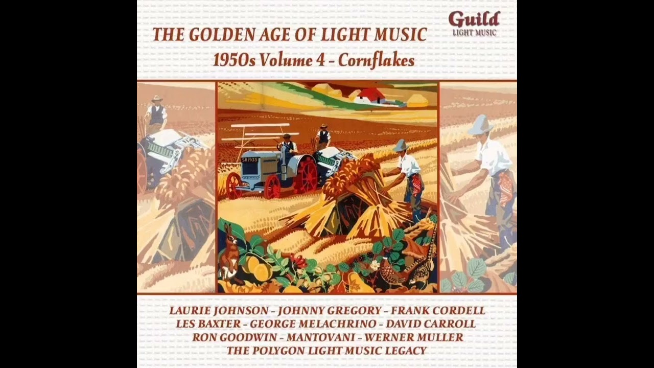THE GOLDEN AGE OF LIGHT MUSIC - 1950s Volume4-Cornflakes PORT-AU