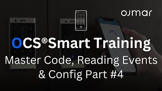 Ojmar OCS SMART Training Part 4: Master Code, Event reading, & Reading Configuration screenshot 4