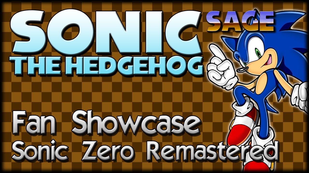 Sonic Fan Showcase : Sonic Zero Remastered