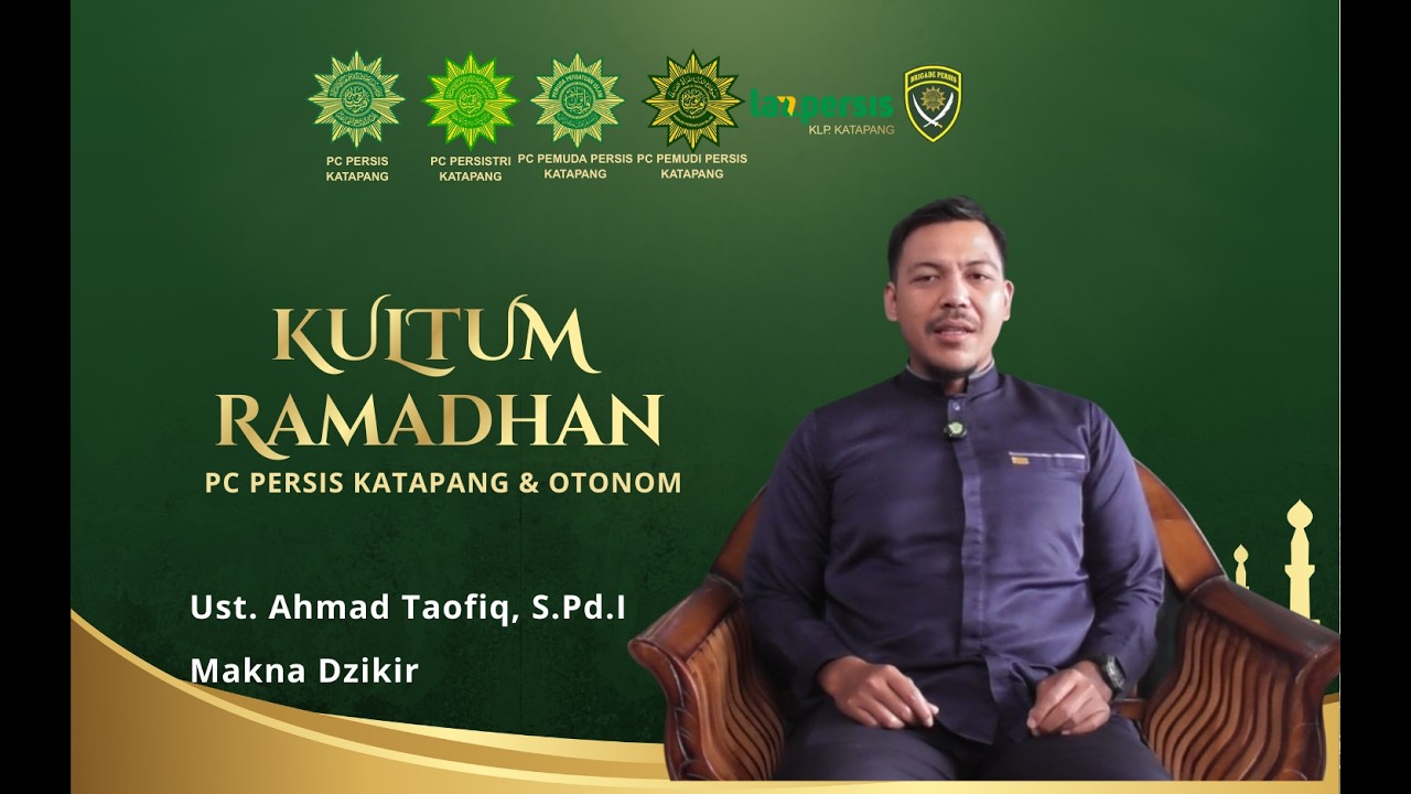 Ust.  Ahmad Taofiq, S.Pd.I || Makna Dzikir
