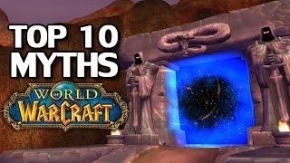 Top 10 Myths of World of Warcraft