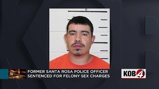 Former Santa Rosa police officer sentenced for felony sex charges