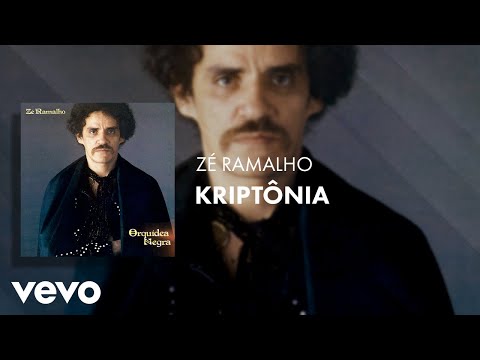Zé Ramalho - Kryptônia (Áudio Oficial)
