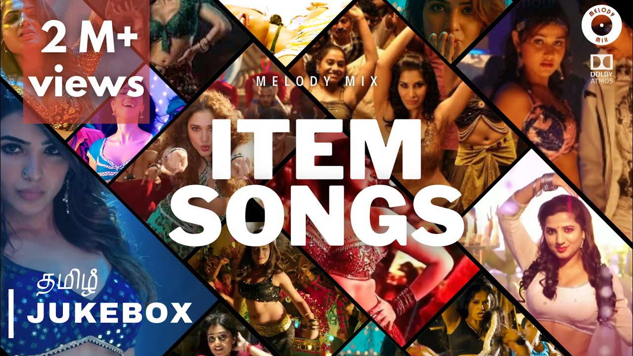 Item songs  hot  hot songs  tamil songs  top item songs   Melody Mix