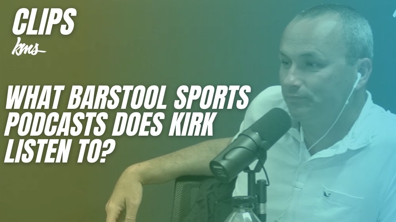 What BARSTOOL SPORTS Podcasts Does Kirk Minihane Listen To? YouTube