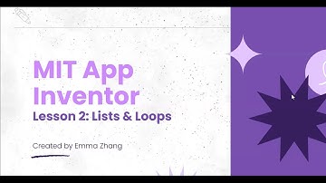 Lesson 2: Lists and loops with MIT App Inventor