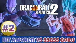 Dragon Ball Xenoverse 2 - #2 - Super Saiyan Blue Kaioken Goku vs HIT Awoken - (PC Gameplay)