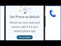 Set Phone As Default Problem | Set Phone As Default Ko Kaise Hataye
