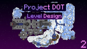 Project DOT: Devlog 2 Level design