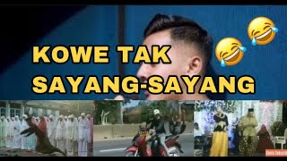 kowe tak sayang sayang lucu viral 2020