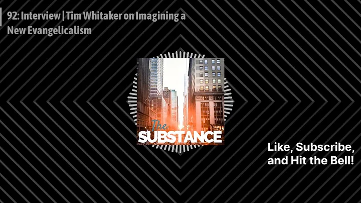 92: Interview | Tim Whitaker on Imagining a New Ev...