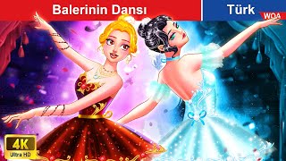 Balerinin dansı | The dance of ballerina @WOAFairyTalesTurkish