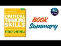 How to Outsmart Fake News &amp; Win Any Debate | Critical Thinking Skills Summary