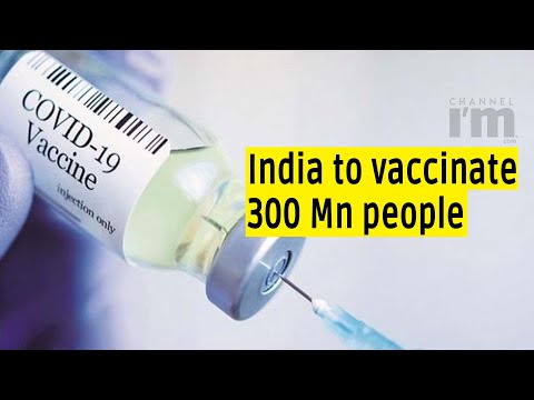 India readies roll-out of COVID-19 vaccines for 300 million people