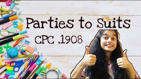PARTIES TO SUIT | ORDER 1 OF CPC 1908 | My handwritten Notes
