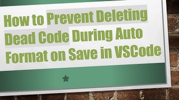 How to Prevent Deleting Dead Code During Auto Format on Save in VSCode