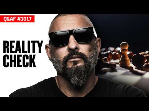 You Were Lied To About What It Takes To Win - Ep 1017 Q&af