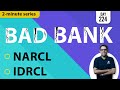 2 Minute Series Bad Bank 7th October 2021 UPSC