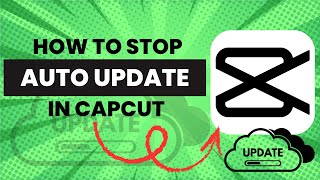 How To Stop CapCut From Updating On Your PC Fast