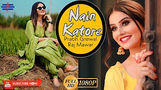 Nain Katore नैण कटोरे (Teaser) Raj Mawar Prabh Grewal | GD Kaur Bhim Dhand | New Haryanvi Song 2020
