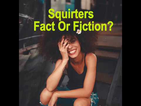 On "Squirters"... - YouTube