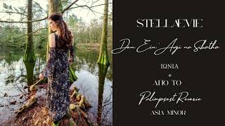Den Ein’ Avgi na Sikotho - STELLÆVIE (Ιωνία) Palimpsest Reverie (Asia Minor)