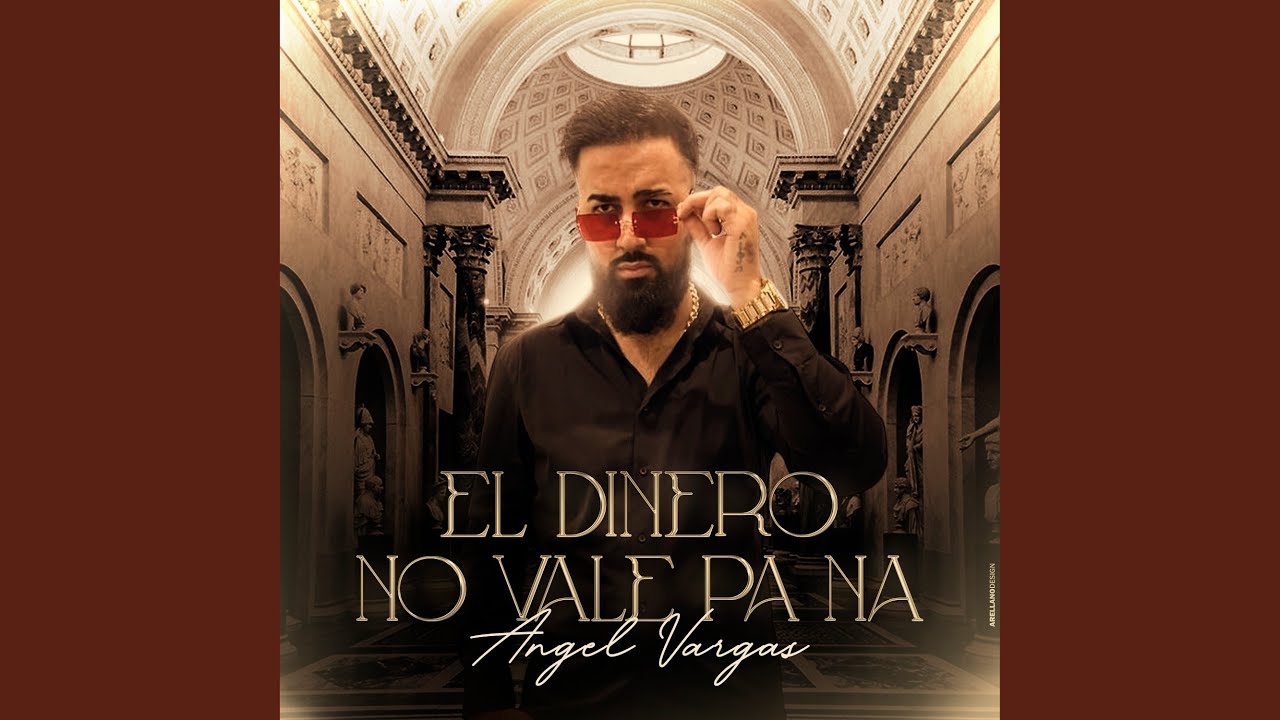 El Dinero No Vale Pa Na