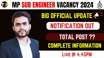 🚀 MP Sub Engineer 2024 Notification Released! 🚀| Total vacancy , Eligibility  Complete  Information