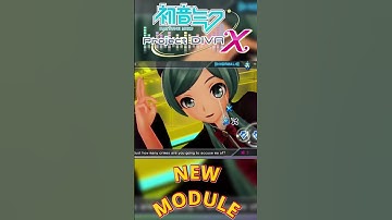 New module Hatsune Miku Project DIVA X #hatsunemiku #projectdiva #projectdivax