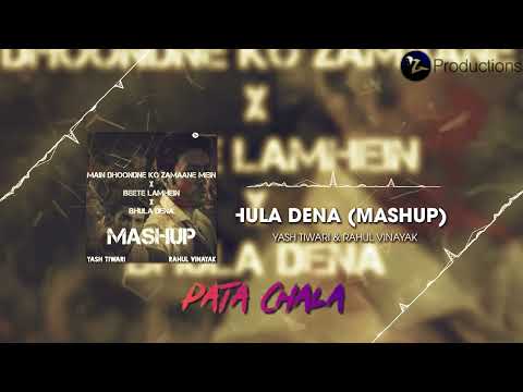 Main Dhoondne Ko X Beetey Lamhe X Bhula Dena Yash Rahul Arijit Singh KK Mustafa Zahid