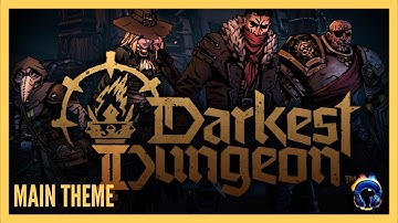 Darkest Dungeon 2 Main theme - Original Soundtrack
