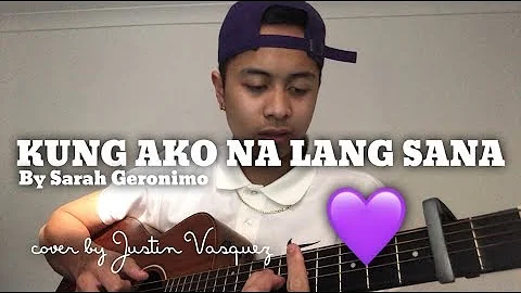 Kung ako na lang sana x cover by Justin Vasquez