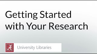 Getting Started with Your Research