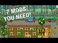 Stardew Valley - 7 Mods You NEED in Your Game!