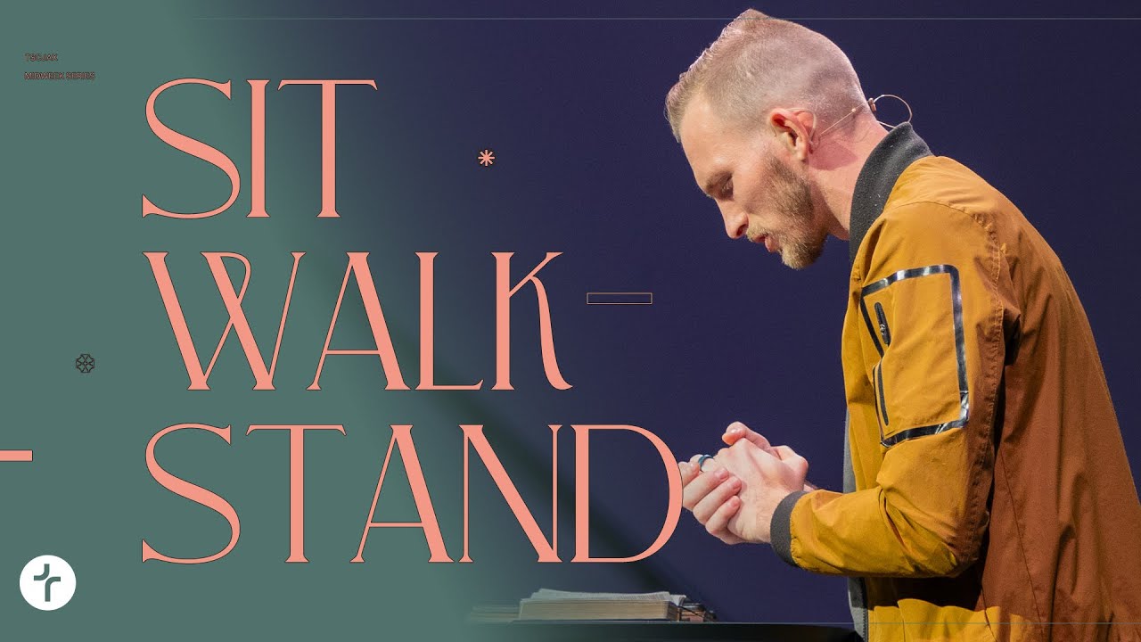 Sit. Walk. Stand. - Walking in Christ | Pastor Jesse Gordon - YouTube