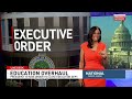 President Trump signs order dismantling US Education Department