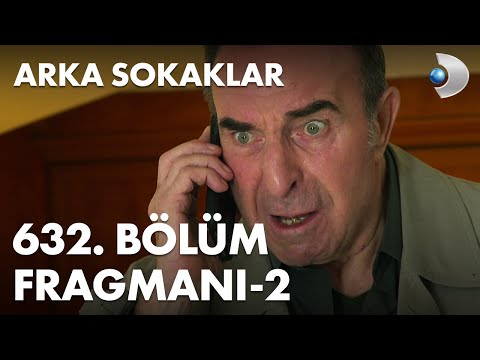 Arka Sokaklar 632. Bölüm Fragmanı - 2 - SEZON FİNALİ