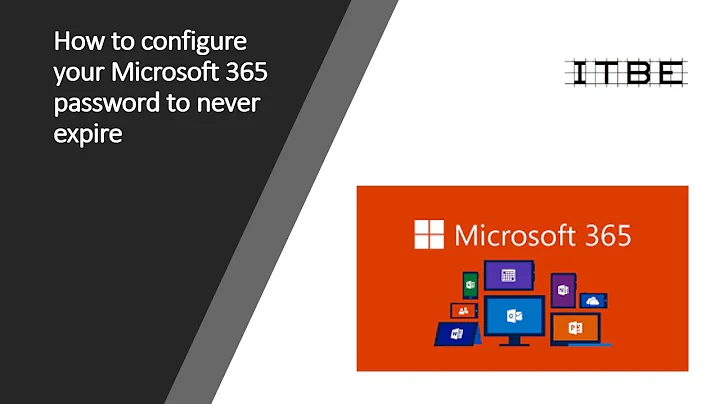 How to configure Microsoft 365 (Office 365) password to never expire - Easy Steps