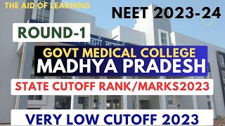 Total Govt Medical College in MP|State CutOff Rank/Marks 2023/Low cutoff|Neet 2023