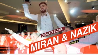Miran & Nazik // Dawata Ezdia //Зажигательная Езидская свадьба 🔥🔥🔥PART 3