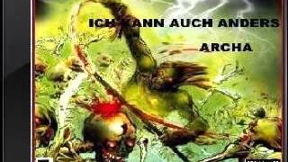 archa - Nur ein Herzschlag entfernt ( album ICH KANN AUCH ANDERS )