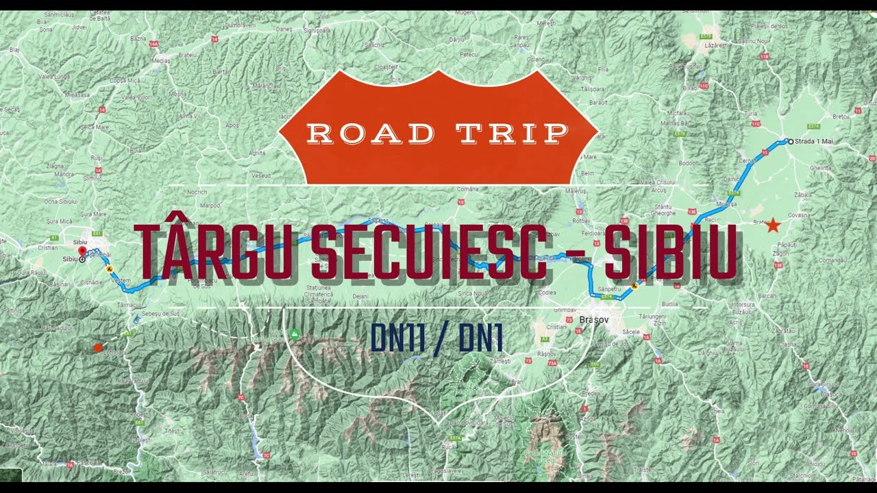 DN11/DN1 Târgu Secuiesc - Făgăraș - Sibiu