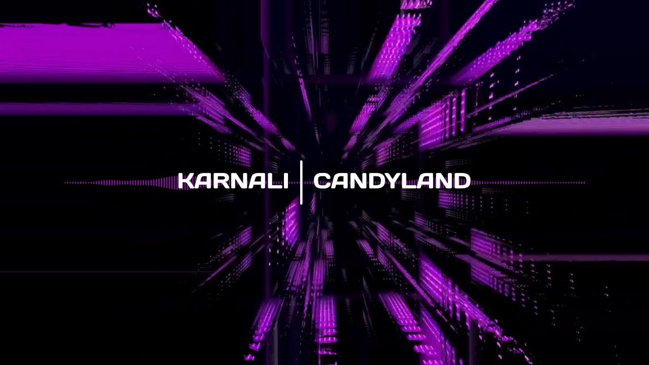 Karnali - Candyland