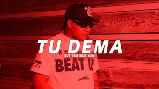 Pista De Dembow 2024 "TU DEMA"🔥 Instrumental De Dembow Type Beat Lomiiel X Joan Retro X Donaty