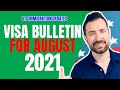 Immigration News : Visa Bulletin For August 2021 | Family-Sponsored | Employment-based