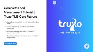 Truxo Load Management Tutorial | Truxo TMS Powered by AI screenshot 5