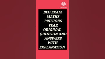 BEO exam maths previous year question and answers short cut