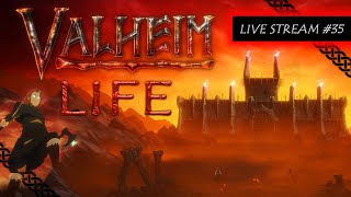 Valheim Life Live Stream - Episode 35 - Heading into the Ashlands
