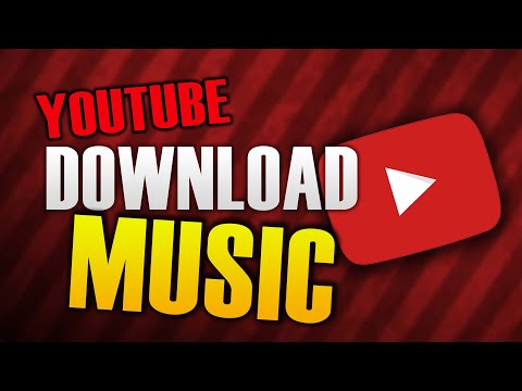 HOW TO DOWNLOAD MUSIC FROM YOUTUBE